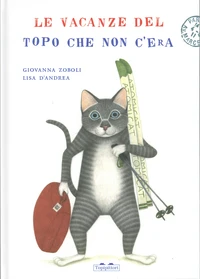 Le vacanze del topo che non c'era