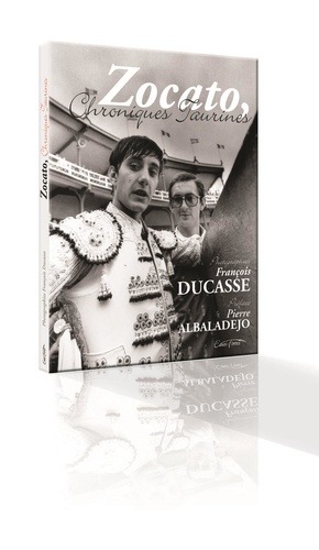  Zocato/ducasse - Zocato, chroniques taurines.