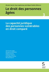 La capacité juridique des personnes vulnérables en droit comparé