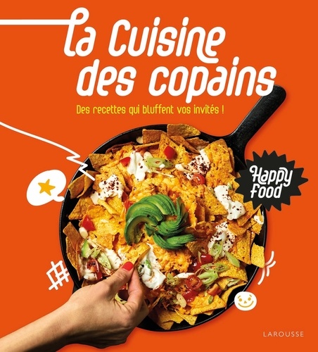 Zoé Armbruster - Happy Food La cuisine des copains.