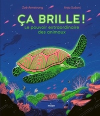 Téléchargements gratuits de manuels scolaires Ça brille !  - Le pouvoir extraordinaire des animaux RTF iBook (French Edition) 9782408037215