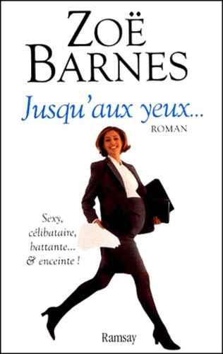Zoë Barnes - Jusqu'Aux Yeux.