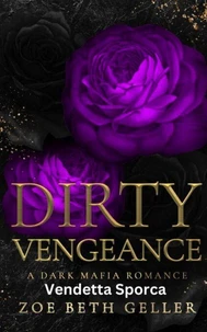Dirty Vengeance-Vendetta Sporca