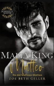 Mafia King: Matteo Re del Mafioso: Matteo