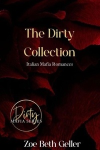 Livres gratuits en anglais à télécharger The Dirty Collection - Volkov Bratva Series, #5 (Litterature Francaise)