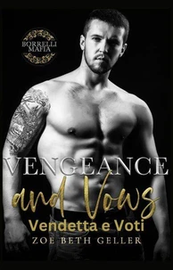Vengeance and Vows-Vendetta e Voti