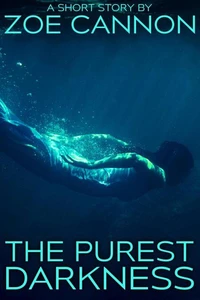 The Purest Darkness