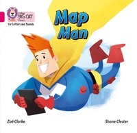 Zoe Clarke et Shane Clester - Map Man - Band 01A/Pink A.