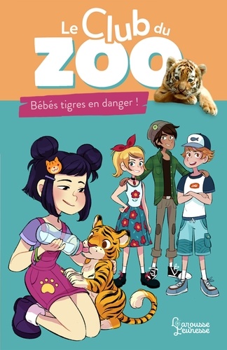 Le club du zoo  Bébés tigres en danger !