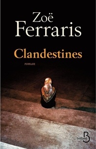 Zoë Ferraris - Clandestines.