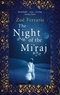 Zoë Ferraris - The Night of the Mi'raj.