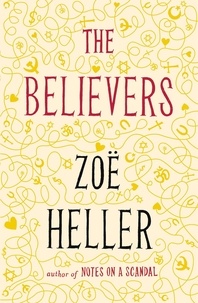 Zöe Heller - The Believers.