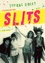 Typical Girls ?. L'histoire des Slits