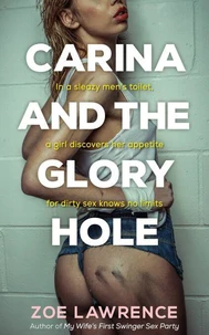 Carina and the Glory Hole