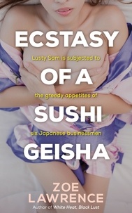  Zoe Lawrence - Ecstasy of a Sushi Geisha.