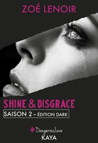 Shine & Disgrace