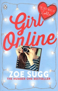 Zoe Sugg - Girl online Tome 1 : .