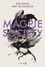 The Magpie Society Tome 1