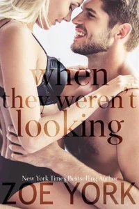 When They Weren't Looking