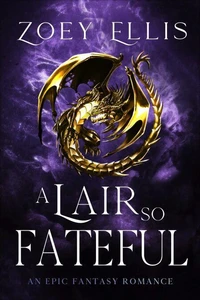 A Lair So Fateful