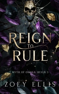Reign To Rule