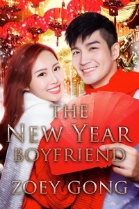  Zoey Gong - The New Year Boyfriend.