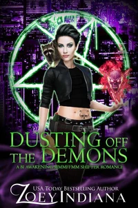 Dusting Off the Demons: A Bi Awakening MMMFFMM Shifter Romance