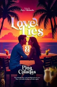 Love, Lies and Pina Coladas