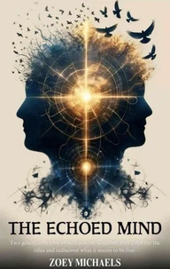 The Echoed Mind