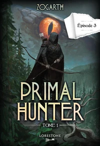 Primal Hunter Tome 1