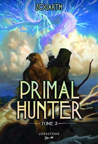 Primal Hunter Tome 3
