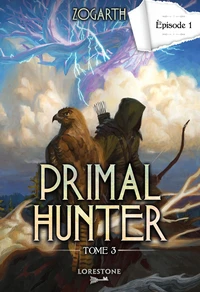 Primal Hunter Tome 3