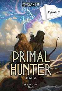 Primal Hunter Tome 3