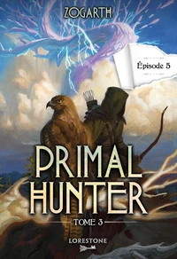 Primal Hunter Tome 3
