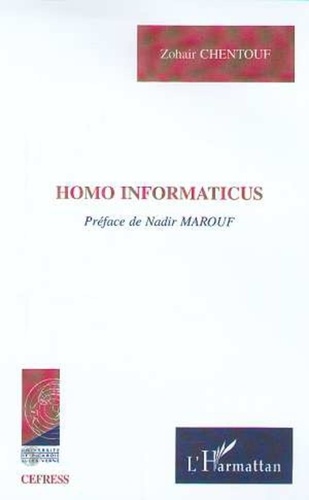 Zohair Chentouf - Homo informaticus.