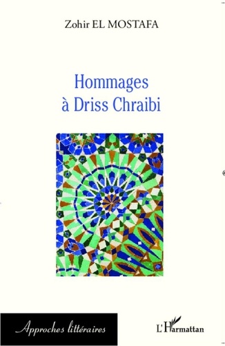Zohir El Mostafa - Hommages à Driss Chraïbi.