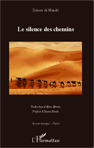 Zohour Al Mandil - Le silence des chemins.