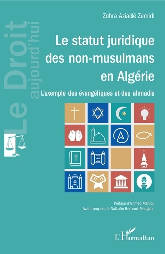 Le statut juridique des non-musulmans en Algérie. L'exemple des évangéliques et des ahmadis