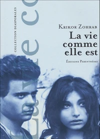 La vie comme elle est