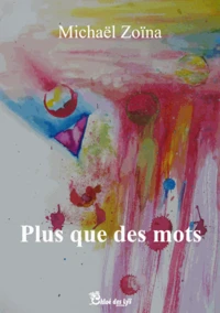 Plus que des mots