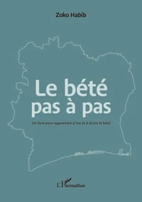 Le bété pas à pas