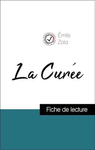 Analyse de l'œuvre : La Curée (résumé et fiche de lecture plébiscités par les enseignants sur fichedelecture.fr)