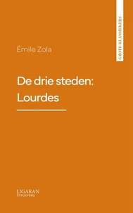 De drie steden: Lourdes