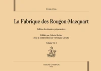 La fabrique des Rougon-Macquart