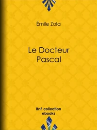 Le Docteur Pascal