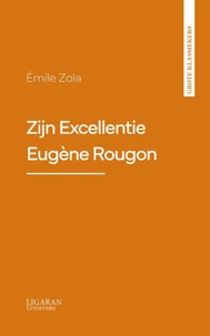 Zijn Excellentie Eugène Rougon
