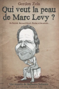 Qui veut la peau de Marc Levy ?