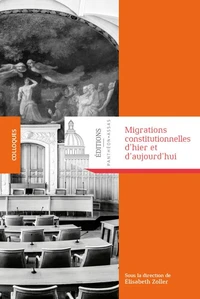 Migrations constitutionnelles d'hier et aujourd'hui
