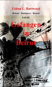 Gefangen in Beirut