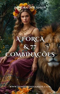 A Força e 77 Combinações